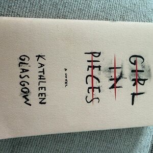 Girl in Pieces by Kathleen Glasgow